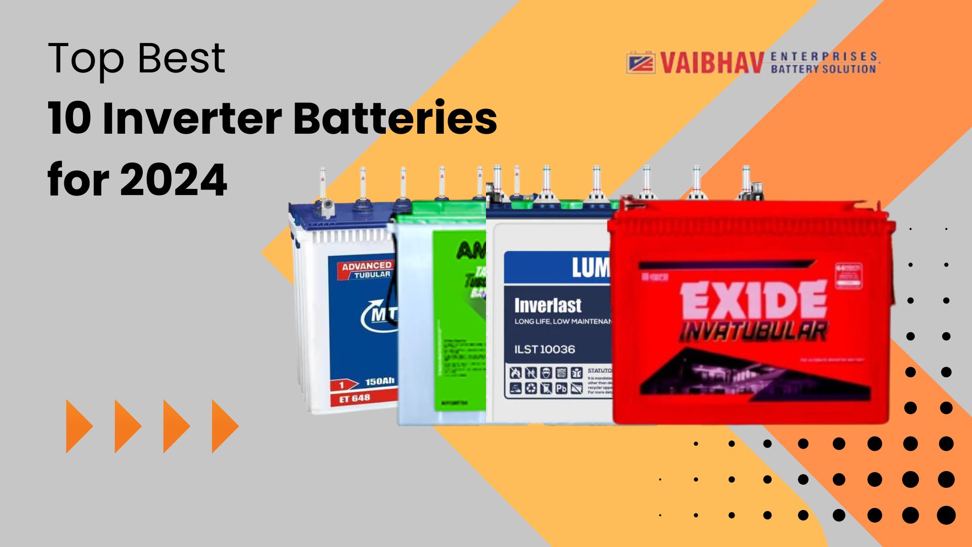 Top 10 Inverter Batteries for 2024 | Vaibhav